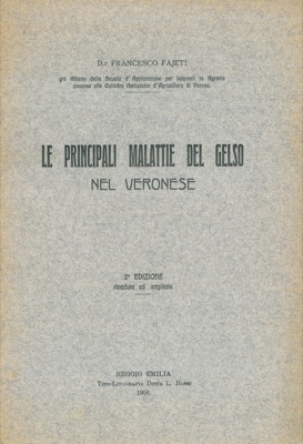 Le principali malattie del gelso nel Veronese.