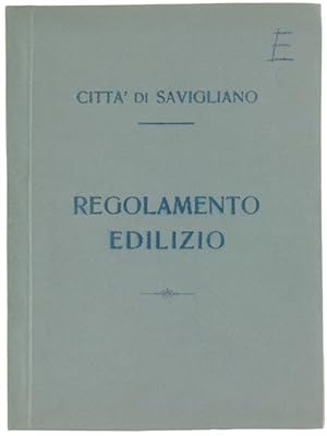 CITTA' DI SAVIGLIANO - REGOLAMENTO EDILIZIO 1952 [edizione originale]: