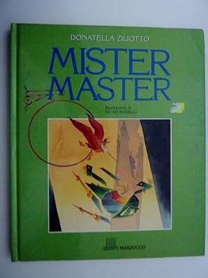 "MISTER MASTER Illustrazioni di Silvio Boselli"