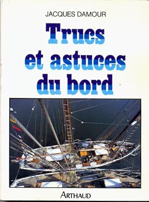 Trucs et astuces du bord