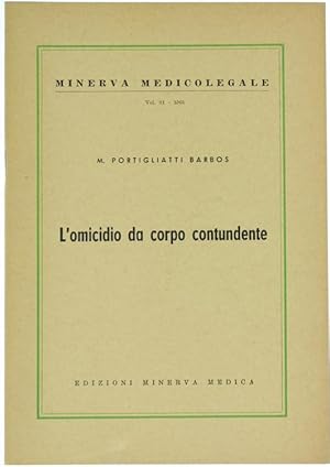 L'OMICIDIO DA CORPO CONTUNDENTE.: