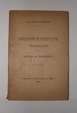 Petit guide de l'exposition rétrospective francaise des Moyens de transport.
