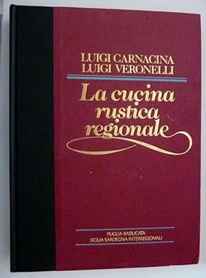 "LA CUCINA RUSTICA REGIONALE"