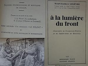 A la Lumière du Front. (Souvenirs de Fresne-en-Woëvre et de Sainte-Anne de Rouceux).
