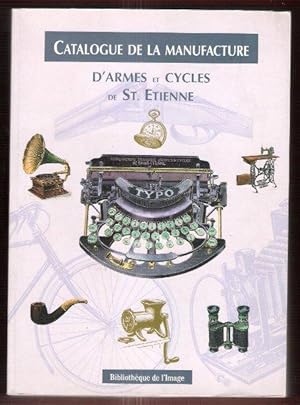 Catalogue de la Manufacture D'armes et Cycles De St. Etienne Année 1928