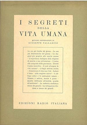 I segreti della vita umana : quindici conversazioni di G. Tallarico