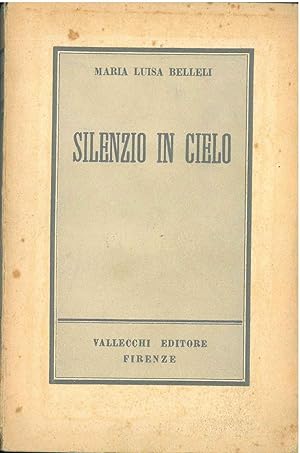 Silenzio in cielo. (1930-1945)