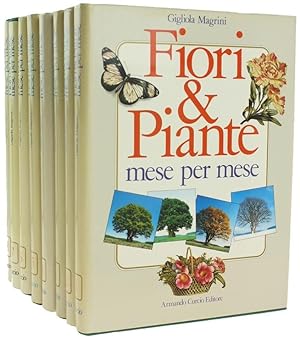 FIORI & PIANTE MESE PER MESE. [completa]: