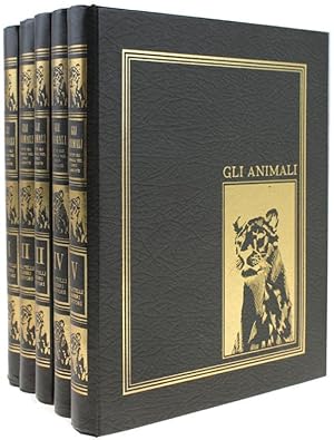 GLI ANIMALI. Tutti gli animali nel loro ambiente.: