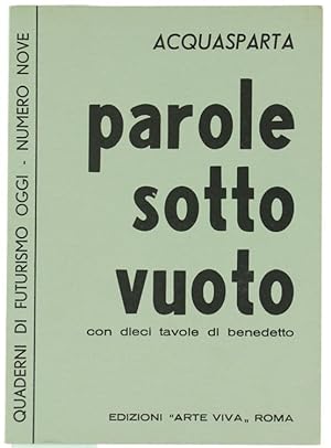 PAROLE SOTTO VUOTO con dieci tavole di Benedetto.: