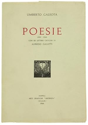 POESIE 1930-1966 con sei lettere critiche di Alfredo Galletti.: