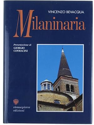 MILANINARIA. Prefazione di Giorgio Cosmacini.: