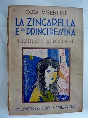 "LA ZINGARELLA E LA PRINCIPESSA Illustrato da PINOCHI"