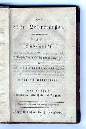 Der erste Lehrmeister.