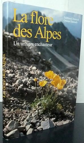 La flore des Alpes Un univers enchanteur