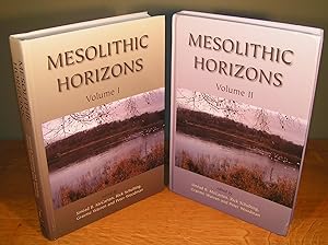 MESOLITHIC HORIZONS Papers presented at the seventh international conference on the Mesolithic in...