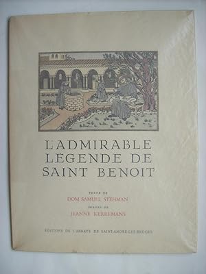 L'admirable légende de Saint-Benoit.