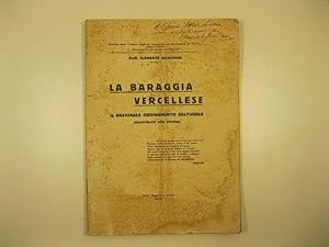 La baraggia vercellese. Il razionale ordinamento colturale