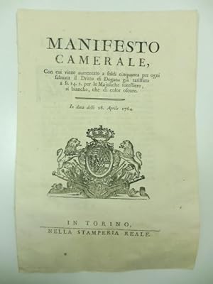 Manifesto camerale con cui viene aumentato a soldi cinquanta per ogni salmata il Dritto di Dogana...