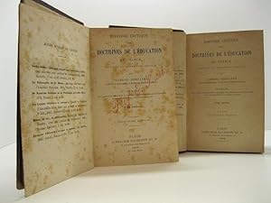 Histoire critique des doctrines de l'Education en France, depuis le seizieme sie'cle par Gabriel ...