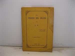 Sul prezzo del grano per L. B.