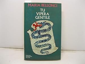 Tu vipera gentile