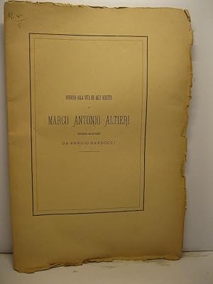 Intorno alla vita ed agli scritti di Marco Antonio Altieri