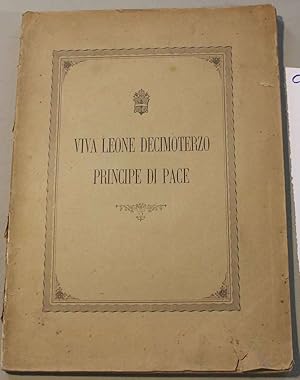 Duplice serto acrostico. Leone Decimoterzo principe di pace. Intessuto con componimenti poetici