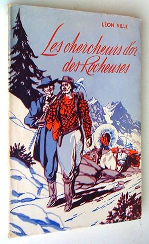 Les Chercheurs d'or des Rocheuses