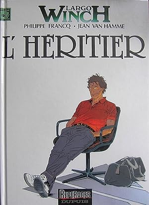 Largo Winch tome 1 : L'héritier