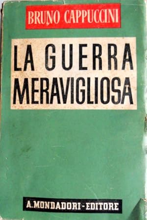 LA GUERRA MERAVIGLIOSA