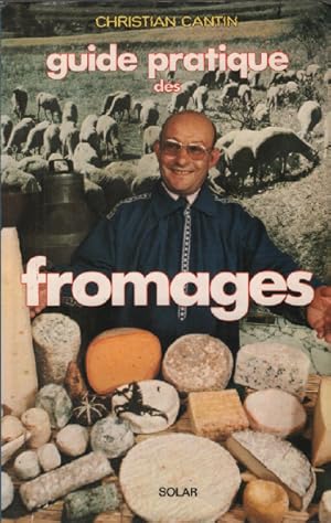 Guide pratique des fromages