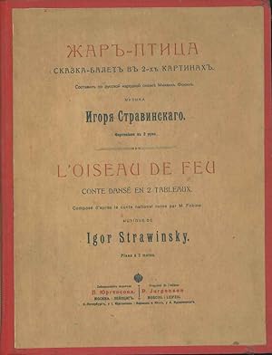 L' oiseau de Feu. Conte dansé en 2 tableaux. Composé d'après le conte national russe par M. Fokin...
