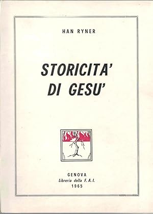 Storicità di Gesù. Conferenza tenuta il 25 febbraio 1931 alle Causeries Populaires di Parigi con ...