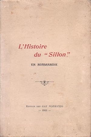 Histoire du "Sillon" en Normandie (L')