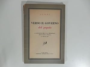Verso il governo del popolo. 1oconvegno dei C. L. N. regionali dell'alta Italia. 6 - 7 giugno 1945