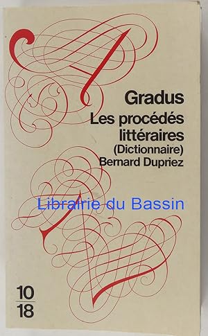 DICTIONNAIRE GRADUS. Les procédés littéraires