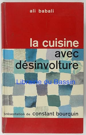 La cuisine avec désinvolture