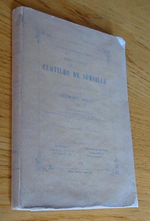 Un procès d'histoire littéraire. Les poésies de Clotilde de Surville. Études nouvelles suivies de...