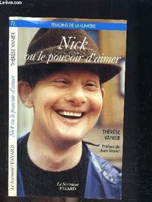 Bild des Verkufers fr NICK OU LE POUVOIR D AIMER zum Verkauf von Le-Livre