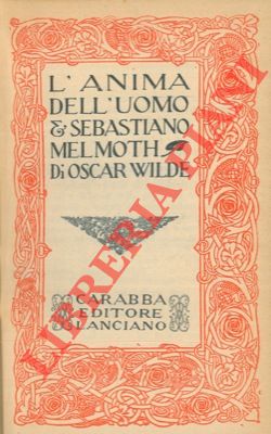 L'anima dell'uomo & Sebastiano Melmoth.