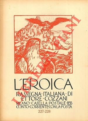 L'Eroica. Rassegna italiana di Ettore Cozzani. N. 227-228.