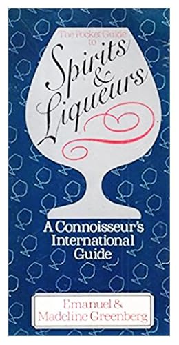 The Pocket Guide to Spirits and Liqueurs