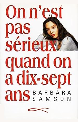 On n'est pas sérieux quand on a dix-sept ans