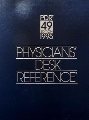 PDR 49° EDITION 1995 PHYSICIAN'S DESK REFERENCE