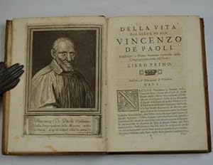 Vita del ven. Servo di Dio Vincenzo De Paoli fondatore, e primo superior generale della Congregaz...