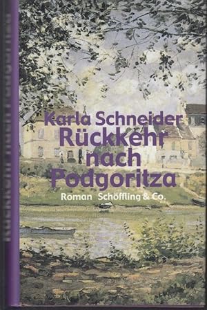 Imagen del vendedor de Rckkehr nach Podgoritza: Roman a la venta por Graphem. Kunst- und Buchantiquariat