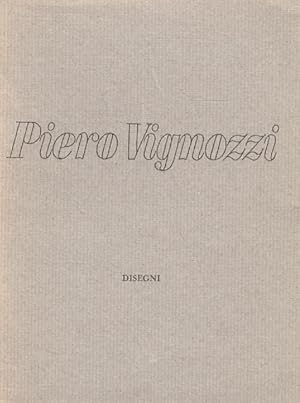 Piero Vignozzi. Disegni.