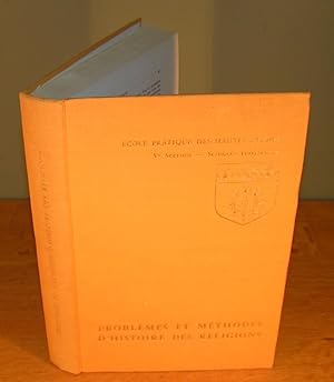 PROBLÈMES ET MÉTHODES D’HISTOIRE DES RELIGIONS (mélanges publiés par la Section des Sciences reli...