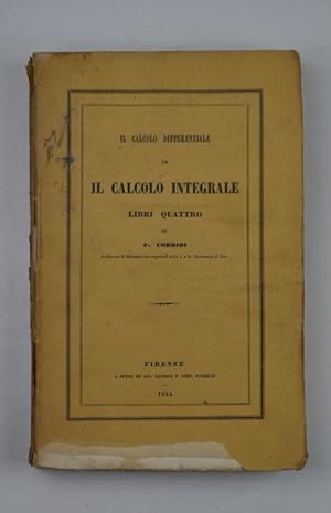 Il calcolo differenziale ed il calcolo integrale. Libri quattro&